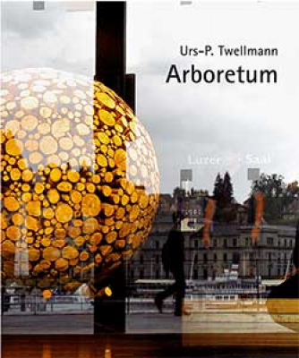 Urs-P. Twellmann -  Arboretum, modo Verlag